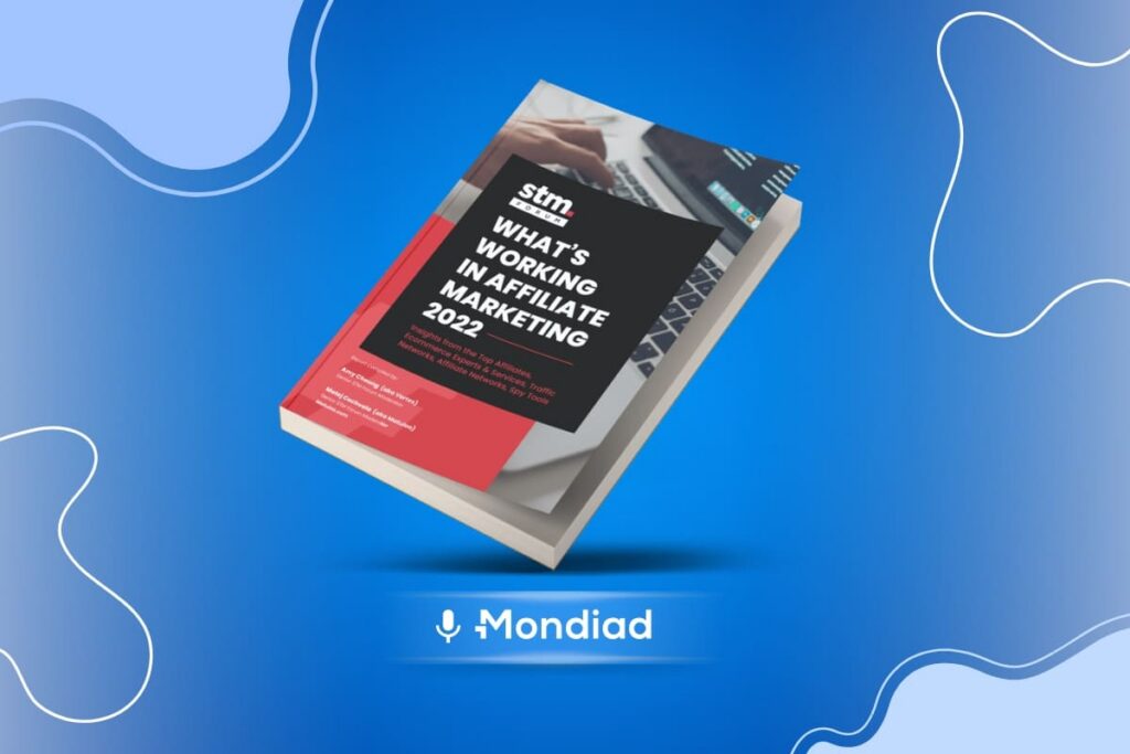 Mondiad x STM Affiliate Marketing 2022
