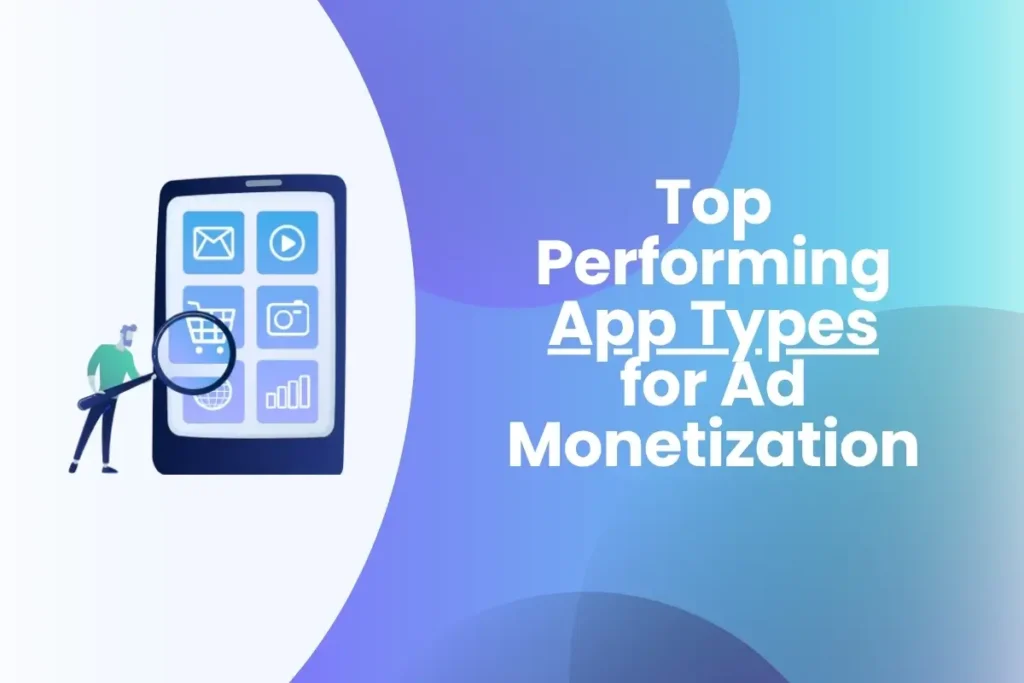 Best App Categories for Ad Monetization