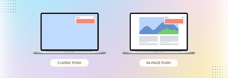 classic push notifications vs in-page push notifictions