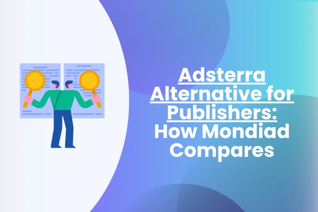 Adsterra Alternative for Publishers
