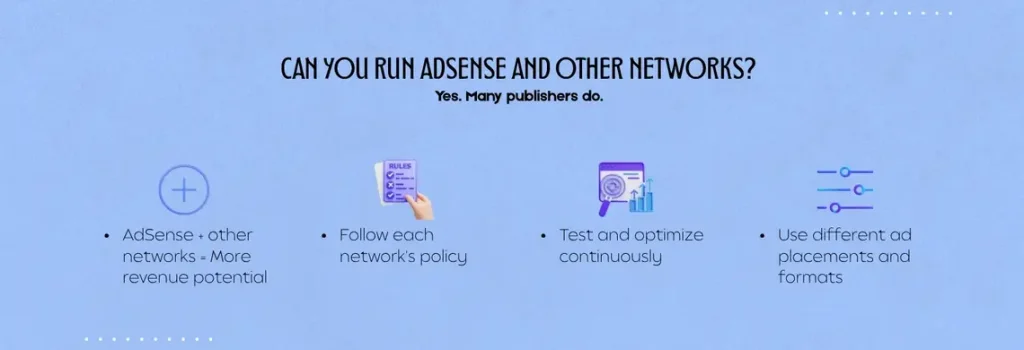 Can you run AdSense and another ad network at the same time? 4 reasons why you can.