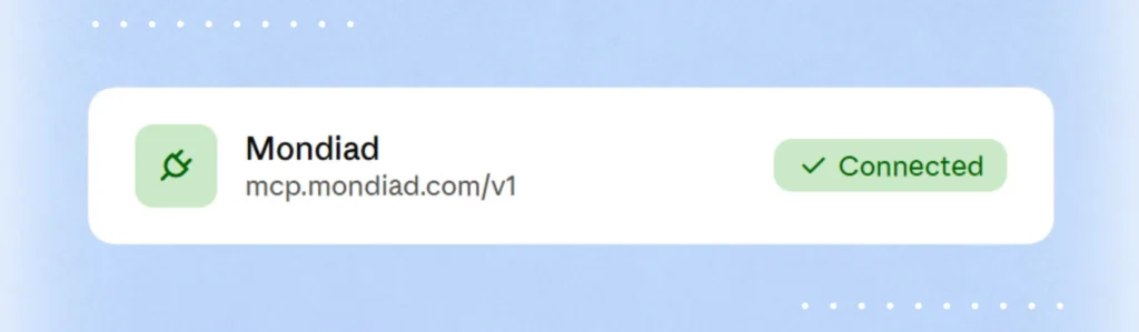 How to Set up the Mondiad MCP Connector