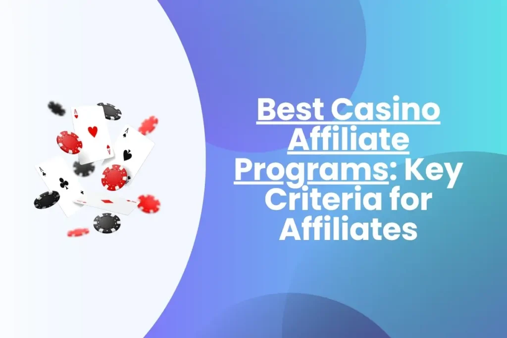 Best Casino Affiliate Programs in 2026 The best casino affiliate programs