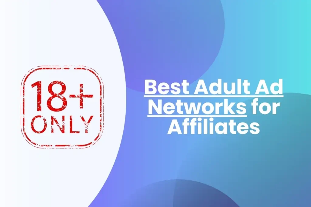 best adult ad networks for affiliates