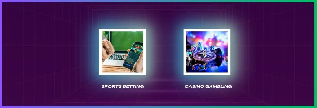 Sports Bettings & Casino Gambling